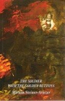 The Soldier with the Golden Buttons by Miriam Steiner-Aviezer